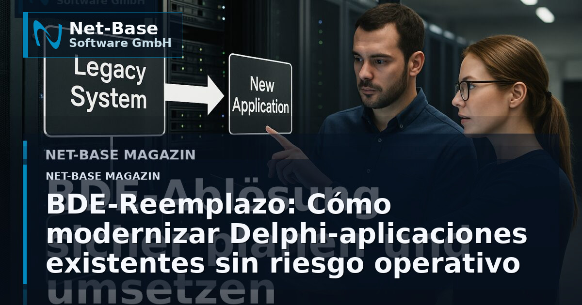 BDE-Reemplazo: Cómo modernizar Delphi-aplicaciones existentes sin riesgo operativo Open Graph / SEO