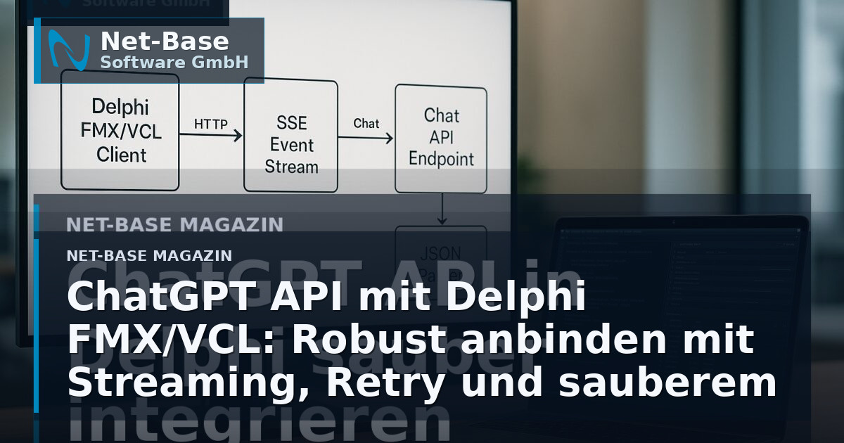 ChatGPT API mit Delphi FMX/VCL: Robust anbinden mit Streaming, Retry und sauberem JSON-Parsing Open Graph / SEO
